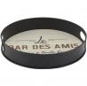 Plateau rond  le bar des amis