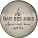 Plateau rond  le bar des amis